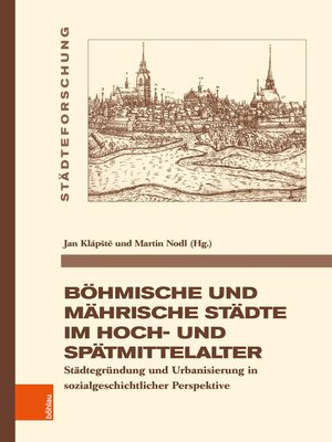 cover image of Böhmische und mährische Städte im Hoch- und Spätmittelalter